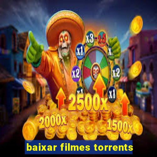 baixar filmes torrents